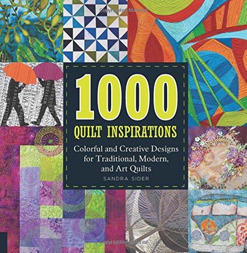1000 Quilt Inspirations