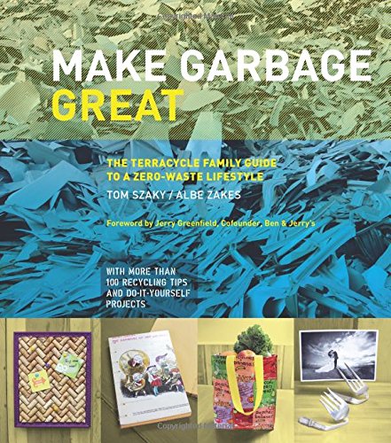 Make Garbage Great